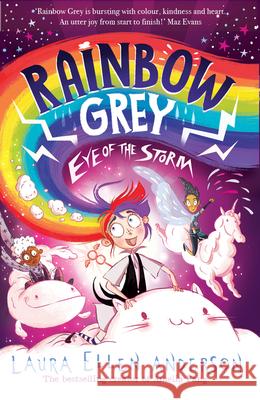 Rainbow Grey: Eye of the Storm