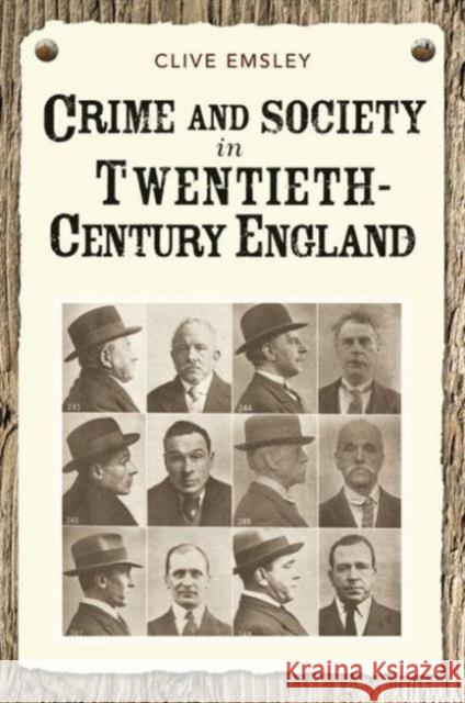 Crime and Society in Twentieth-Century England