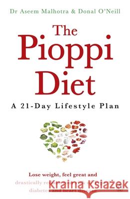 The Pioppi Diet: The 21-Day Anti-Diabetes Lifestyle Plan as followed by Tom Watson, author of Downsizing