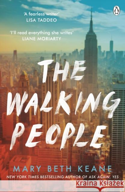 The Walking People: The powerful and moving story from the New York Times bestselling author of Ask Again, Yes