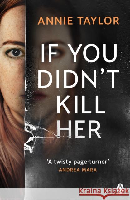 If You Didn’t Kill Her