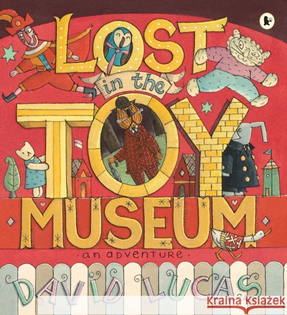 Lost in the Toy Museum: A comforting, cosy picture book that takes readers on a magical journey, perfect for 3-5 year olds at bedtime