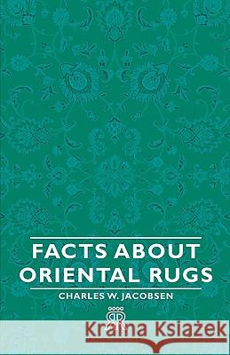 Facts about Oriental Rugs