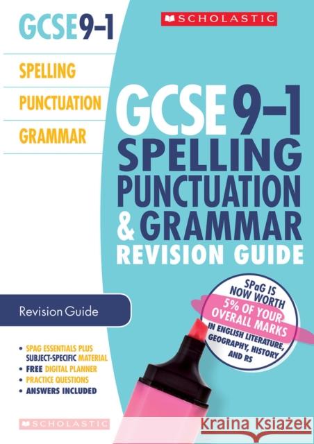 Spelling, Punctuation and Grammar Revision Guide for All Boards