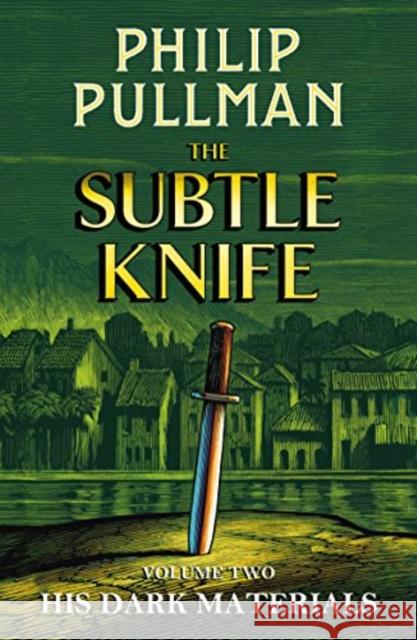 His Dark Materials: The Subtle Knife