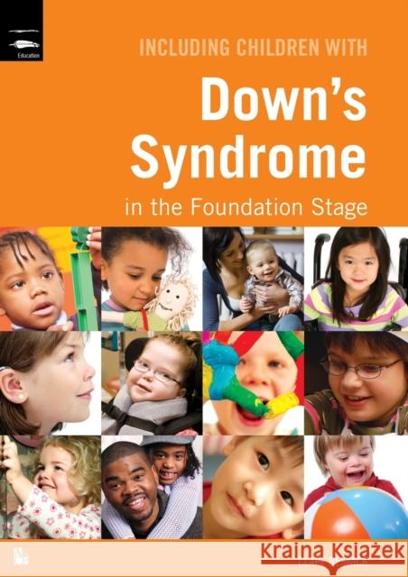 Including Children with Down's Syndrome in the Foundation Stage