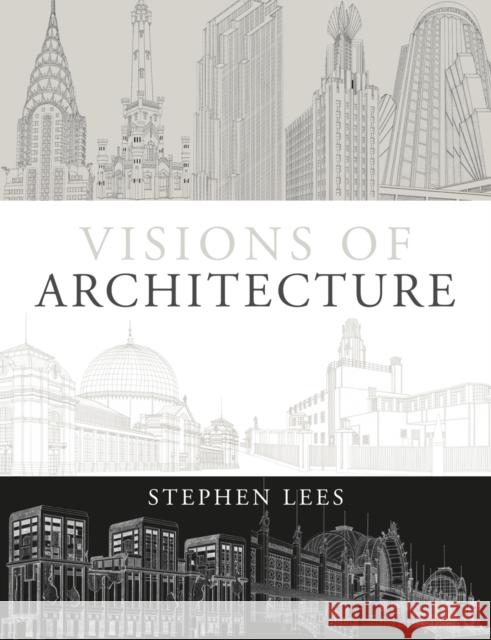 Visions of Architecture