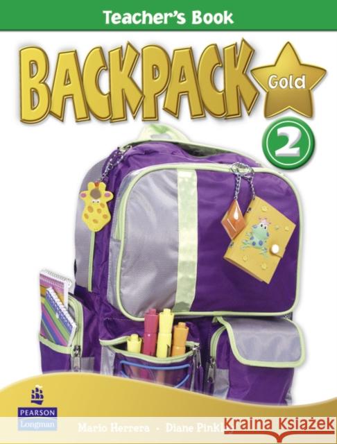 Backpack Gold 2 Teacher's Book New Edition