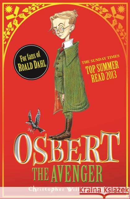 Tales from Schwartzgarten: Osbert the Avenger: Book 1