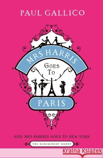 Mrs Harris Goes to Paris : The Adventures of Mrs Harris