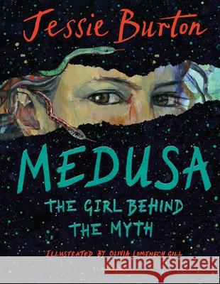 Medusa: The Girl Behind the Myth (Illustrated Gift Edition)