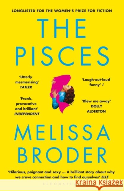 The Pisces: LONGLISTED FOR THE WOMEN'S PRIZE FOR FICTION 2019