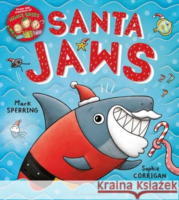 Santa Jaws: A fin-tastic Christmas tale of friendship and trust