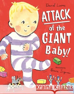 Attack of the Giant Baby!