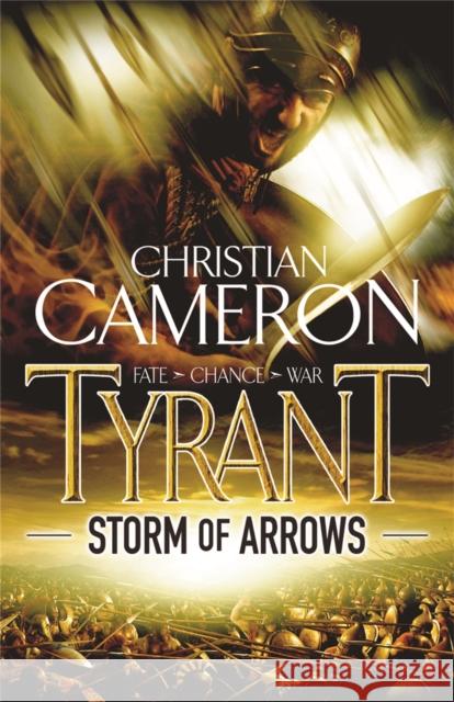 Tyrant: Storm of Arrows