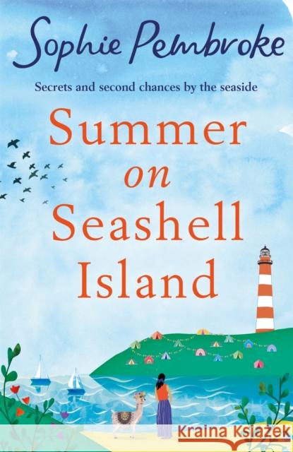 Summer on Seashell Island: The uplifting and feel-good holiday romance to read this summer full of family, friendship, laughter and love!