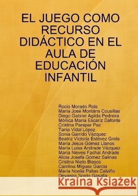 EL Juego Como Recurso Did Ctico En El Aula De Educacia