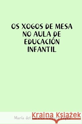 Os Xogos De Mesa No Aula De Educacion Infantil