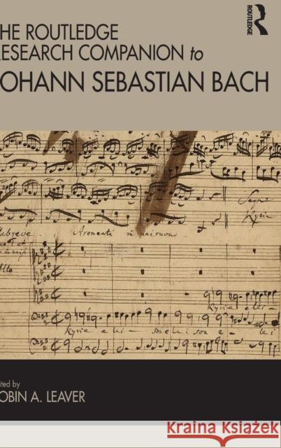 The Routledge Research Companion to Johann Sebastian Bach