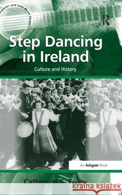 Step Dancing in Ireland: Culture and History