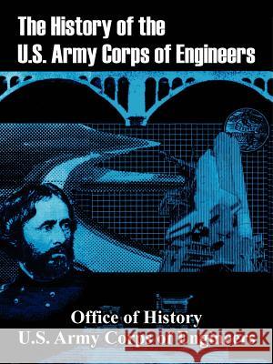 The History of the U.S. Army Corps of Engineers