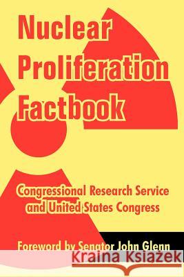 Nuclear Proliferation Factbook