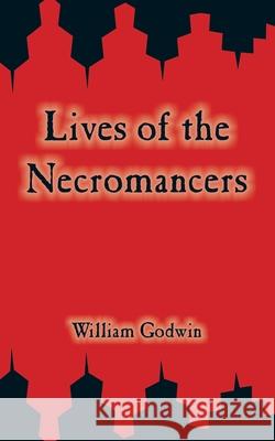 Lives of the Necromancers