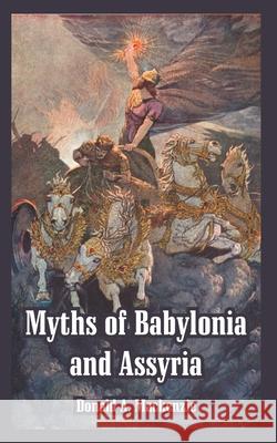 Myths of Babylonia and Assyria