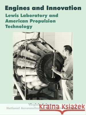 Engines and Innovation: Lewis Laboratory and American Propulsion Technology