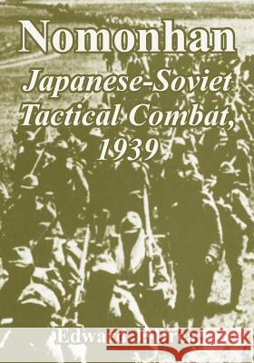 Nomonhan: Japanese-Soviet Tactical Combat, 1939