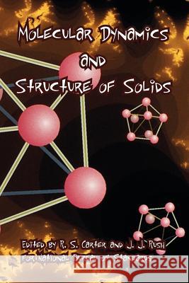 Molecular Dynamics and Structure of Solids