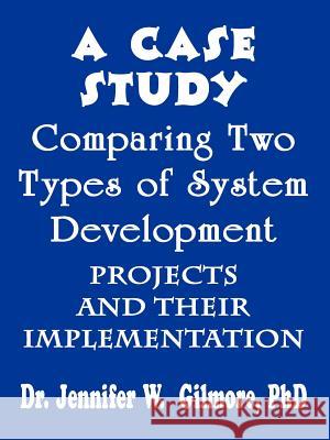 A Case Study Comparing Two Types of System Development Projects and