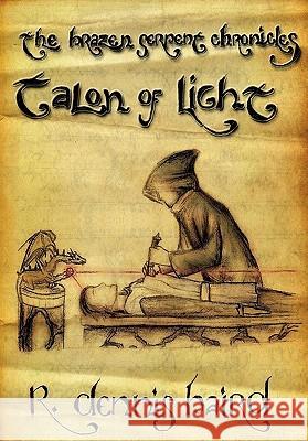 The Brazen Serpent Chronicles: Talon of Light