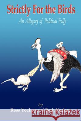 Strictly For The Birds