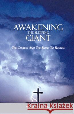 Awakening the Sleeping Giant: The Church and the Road to Revival