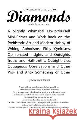 No Woman Is Allergic to Diamonds