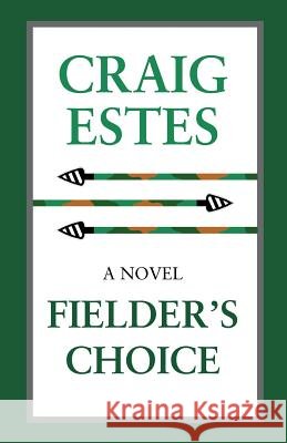 Fielder's Choice