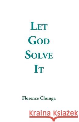 Let God Solve It