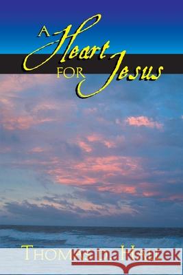 A Heart for Jesus!