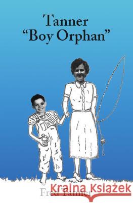 Tanner: Boy Orphan