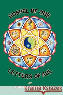 Gospel of One, Letters of Aul