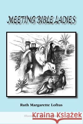Meeting Bible Ladies