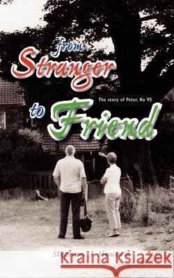 From Stranger to Friend: The Story of Peter, No 95