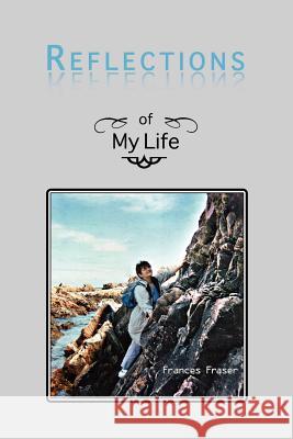 Reflections of My Life