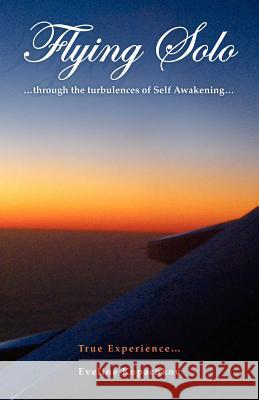 Flying Solo: Through the Turbulences of Self Awakening