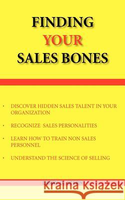 Finding Your Sales Bones