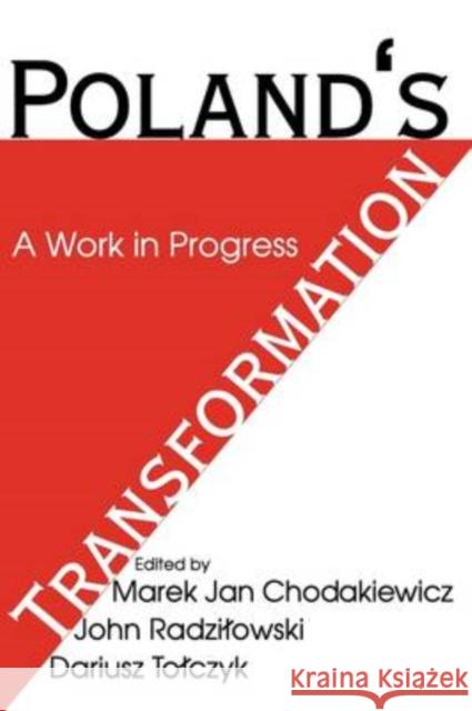 Poland's Transformation : A Work in Progress