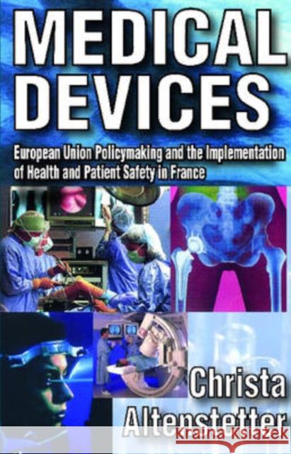 Medical Devices: European Union Policymaking and the Implementation of Health and Patient Safety in France