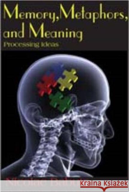 Memory, Metaphors, and Meaning: Reading Literary Texts