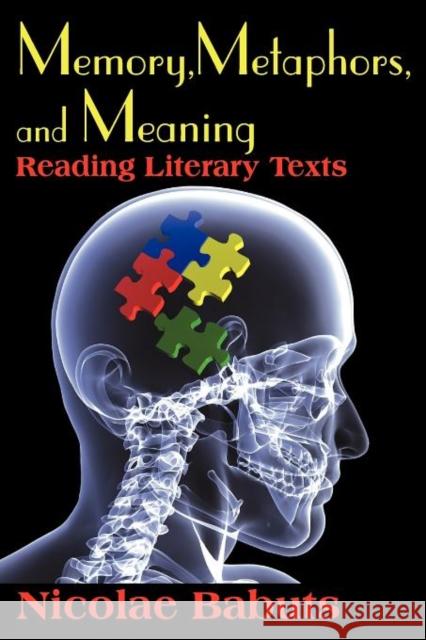 Memory, Metaphors, and Meaning: Reading Literary Texts